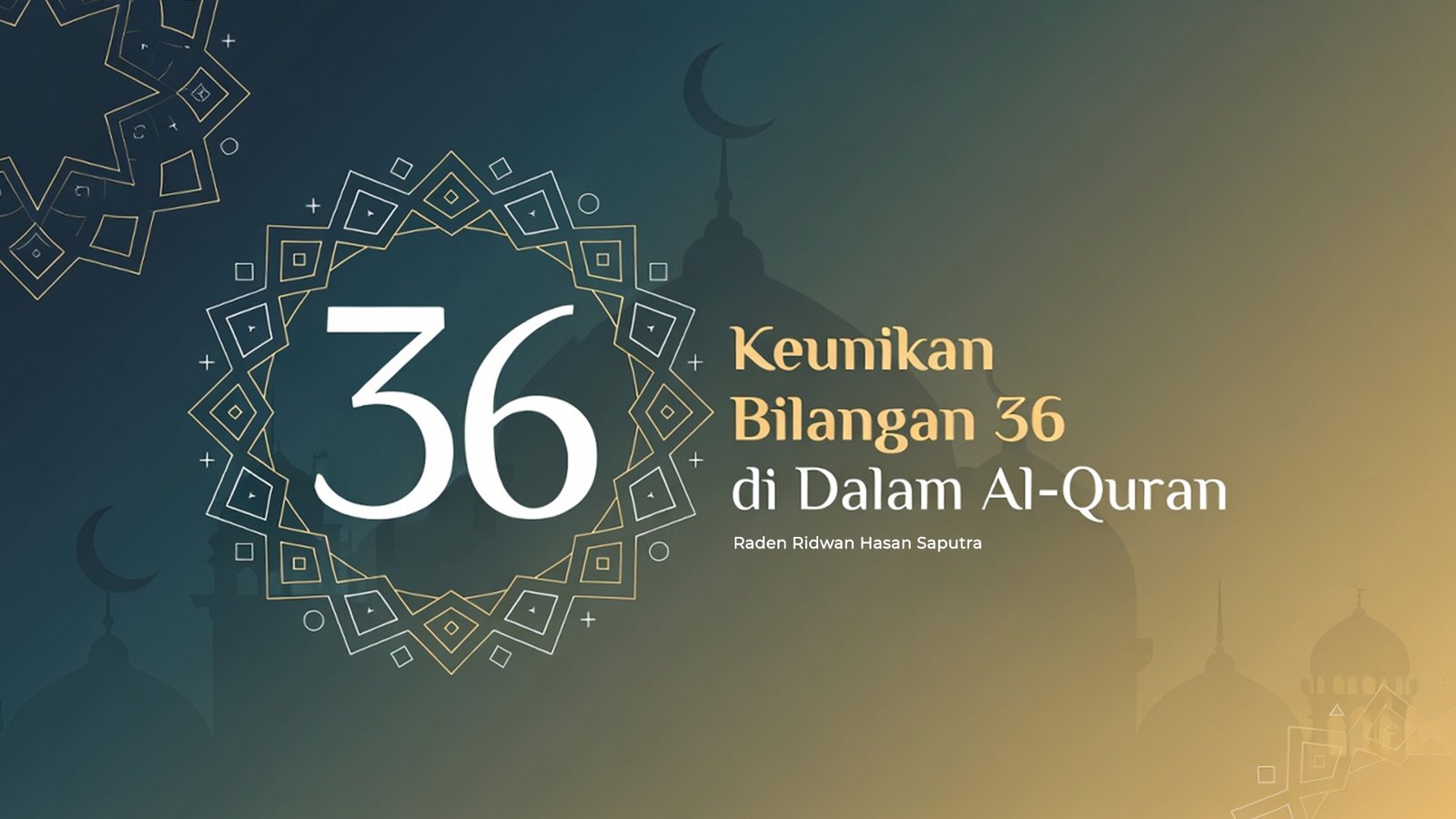 KEUNIKAN BILANGAN 36 DI DALAM AL QURAN